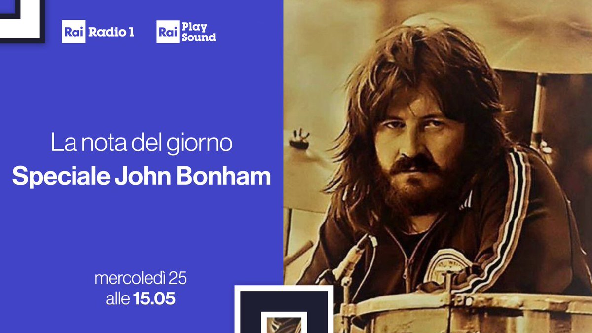 Rai Radio1 (@radio1rai) on Twitter photo 🎵 A #LaNotaDelGiorno con <a href="/johnvignola/">John Vignola</a> oggi #25settembre c’è lo Speciale #JohnBonham
🎧 Ascolta #LNDG dalle 15 su #Radio1 e <a href="/raiplaysound/">RaiPlay Sound</a>
👉 raiplaysound.it/radio1 🎵 A #LaNotaDelGiorno con <a href="/johnvignola/">John Vignola</a> oggi #25settembre c’è lo Speciale #JohnBonham
🎧 Ascolta #LNDG dalle 15 su #Radio1 e <a href="/raiplaysound/">RaiPlay Sound</a>
👉 raiplaysound.it/radio1