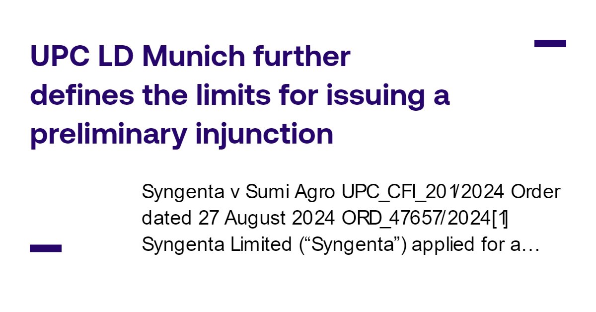 eipamar's tweet photo. Syngenta was granted a provisional injunction by the UPC local division in Munich against Sumi Agro in relation to a herbicide. The court accepted that there was a risk of infringement in the UPC territory. 

Sebastian Fuchs reports - https://t.co/BERWiXGIcv https://t.co/TcojaT4MxA