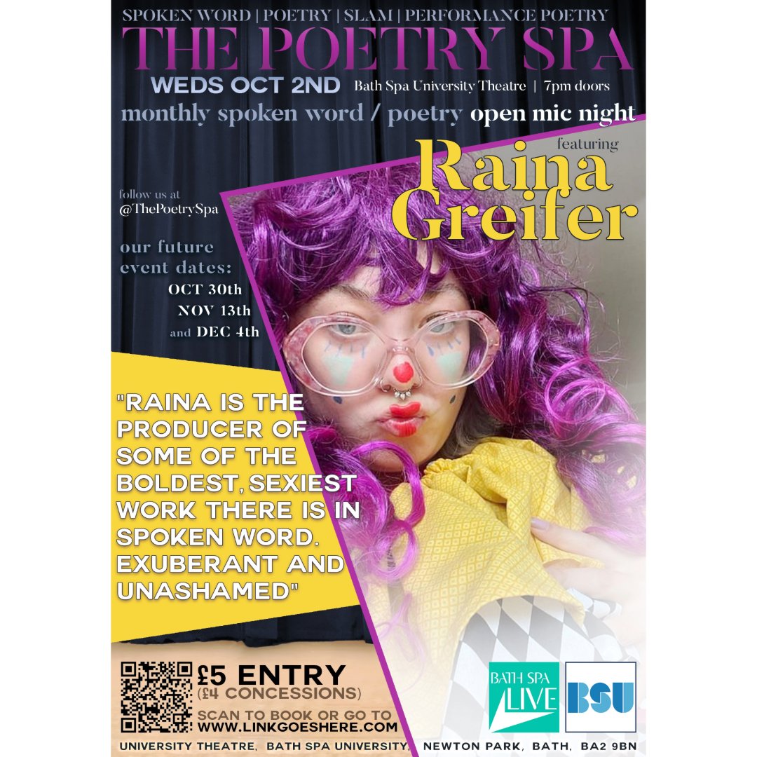 BathSpaAlumni's tweet image. The first Poetry Spa of the year is happening next week! Join @bathspalive on Wed 2 October in the University Theatre for an open mic night and the bold writing of BSU alumni Raina Greifer.

#BathSpaProud #BathSpaAlumni #BSU #OpenMic #LivePoetry