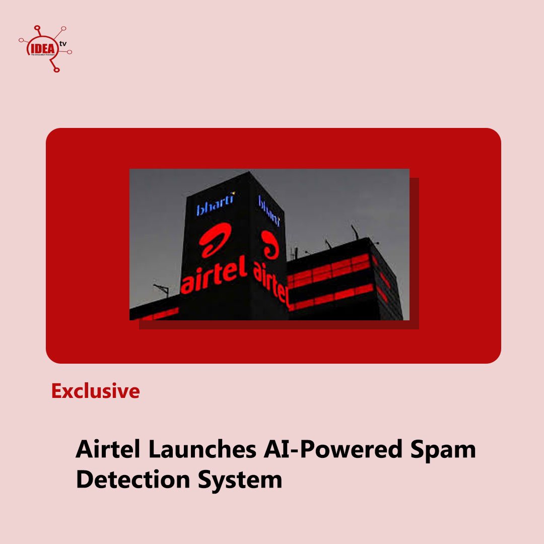 ideatelevision's tweet image. Bharti Airtel, a leading telecom operator in India, has introduced a new AI-powered spam detection solution to combat the rampant spam calls and messages plaguing the country. #ideatv #airtel #india