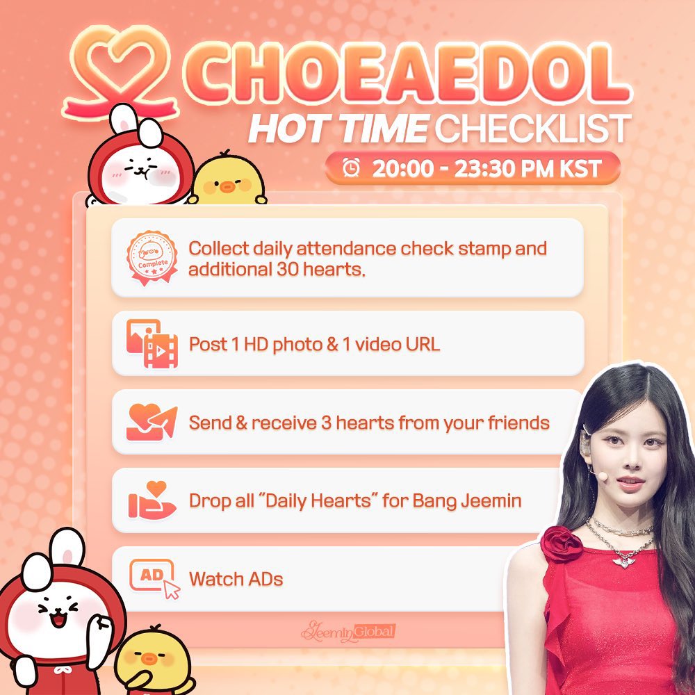 BangJeeminVT's tweet photo. [📢] CHOEAEDOL

It's Hot Time on Choeaedol until 11:30PM KST! Don't forget to collect your Daily hearts and drop them all on her 'Girl Member' banner 🫶
Save your Ever hearts for later!

Check the checklist below for more informations ⬇️

#BANGJEEMIN #방지민 #izna #이즈나 https://t.co/aphYQn7rYp
