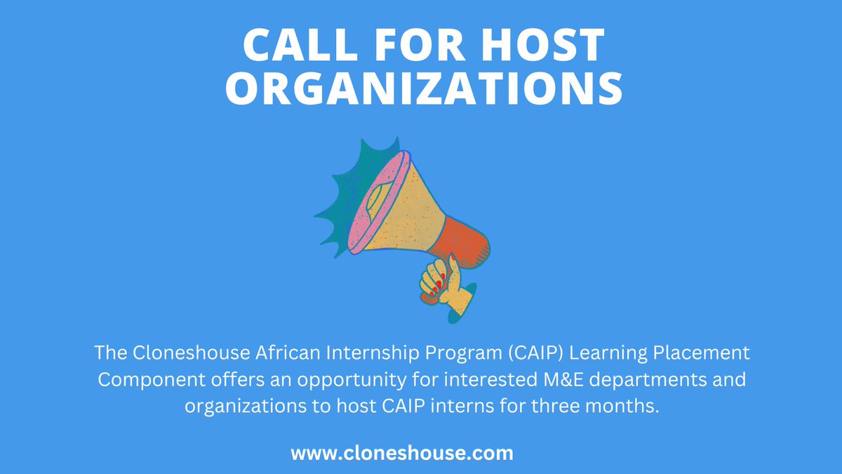 Cloneshouse (@cloneshouse) on Twitter photo 📢Seeking Host Organizations!
The Cloneshouse African Internship Program (CAIP) is looking for M&E organizations & departments to host interns for 3 months.
Be a part of shaping the future of #MandE professionals!
#ApplyNow: rb.gy/jkeup8
 #Internship #Organizations 📢Seeking Host Organizations!
The Cloneshouse African Internship Program (CAIP) is looking for M&E organizations & departments to host interns for 3 months.
Be a part of shaping the future of #MandE professionals!
#ApplyNow: rb.gy/jkeup8
 #Internship #Organizations
