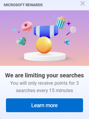Dementcha's tweet photo. Microsoft rewards are being limited to 3 searches every 15 minutes. (again) #BingRewards #Xbox https://t.co/gUkHJTFFAG