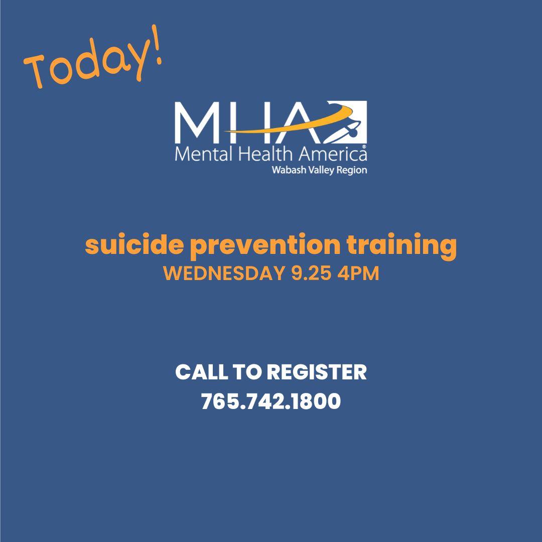 *Happening Today Wednesday!
-Sept. 25, at 4pm
Mental Health America WVR
914 South St. 
Lafayette, IN
#suicideprevention #suicideawarenessmonth
*Call to register: 765.742.1800