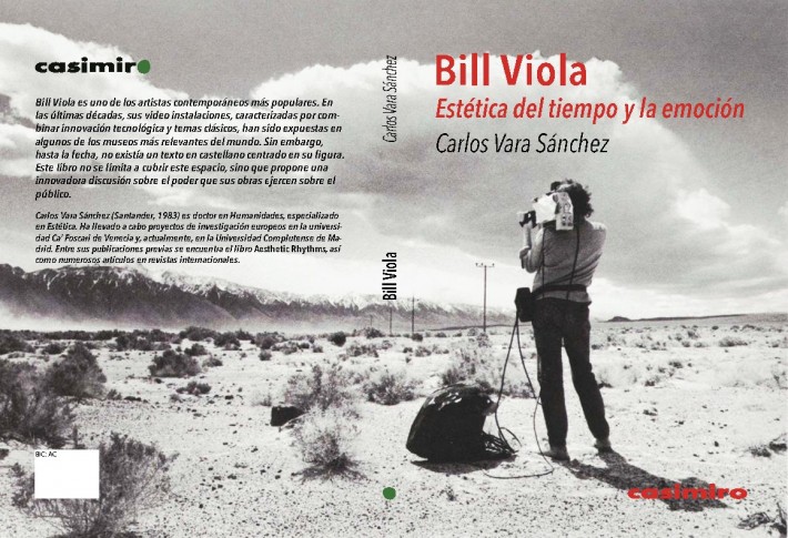 En Fundación Museo Evaristo Valle [Cam. Cabueñes, 261 - 33203 Gijón].  Viernes 27 sept.: 21:00 horas, Presentación del libro “Bill Viola. Estética del tiempo y la emoción” de Carlos Vara Sánchez en conversación con Ricardo Menéndez Salmón. #billviola