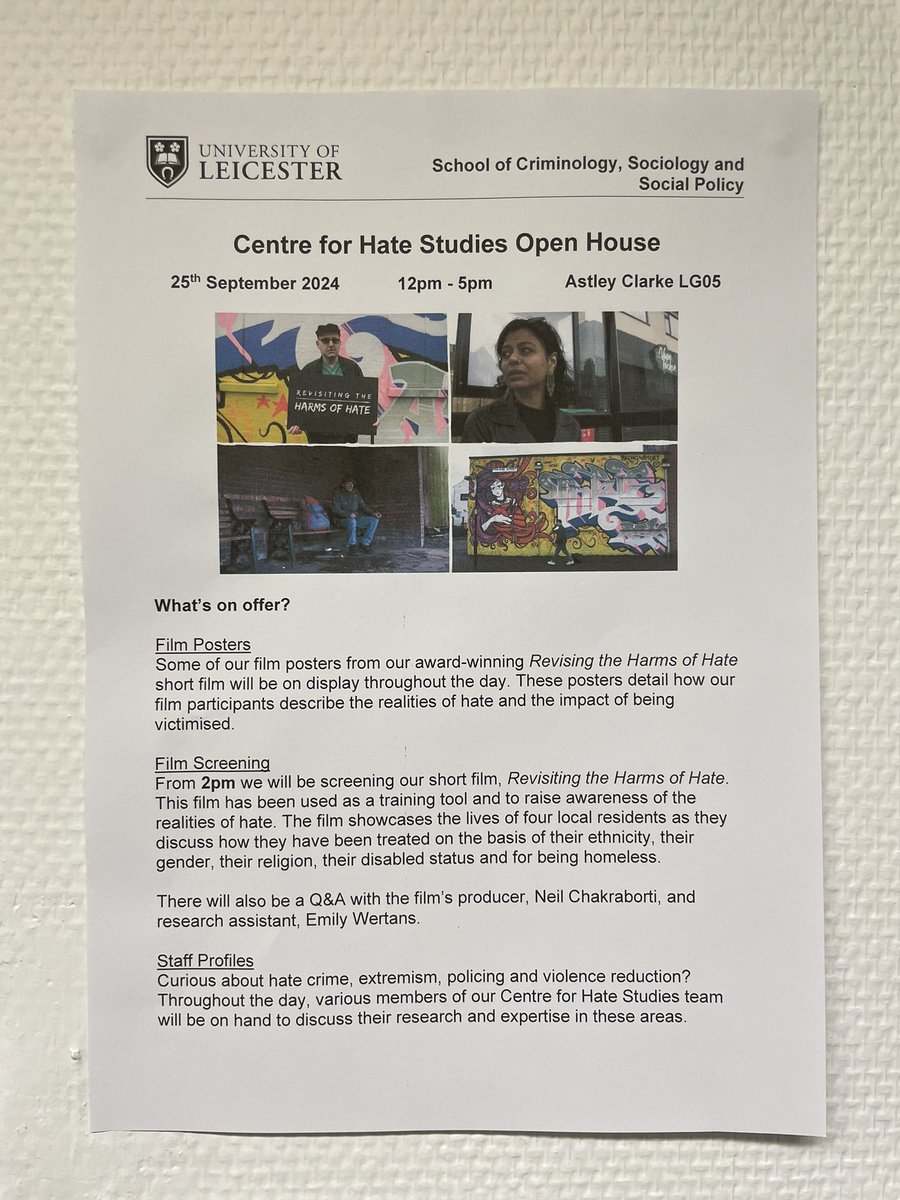 The Centre for Hate Studies (@hatecrime_leics) on Twitter photo Come visit us at our School’s Open House 🤗
The doors of <a href="/CrimSocSP_Leic/">CrimSocSocPol_Leic</a> are open between 12-5 today.
You can find our Centre for Hate Studies team ready to answer any questions you might have, hear about our research and see our award winning Revisiting the Harms of Hate film. Come visit us at our School’s Open House 🤗
The doors of <a href="/CrimSocSP_Leic/">CrimSocSocPol_Leic</a> are open between 12-5 today.
You can find our Centre for Hate Studies team ready to answer any questions you might have, hear about our research and see our award winning Revisiting the Harms of Hate film.
