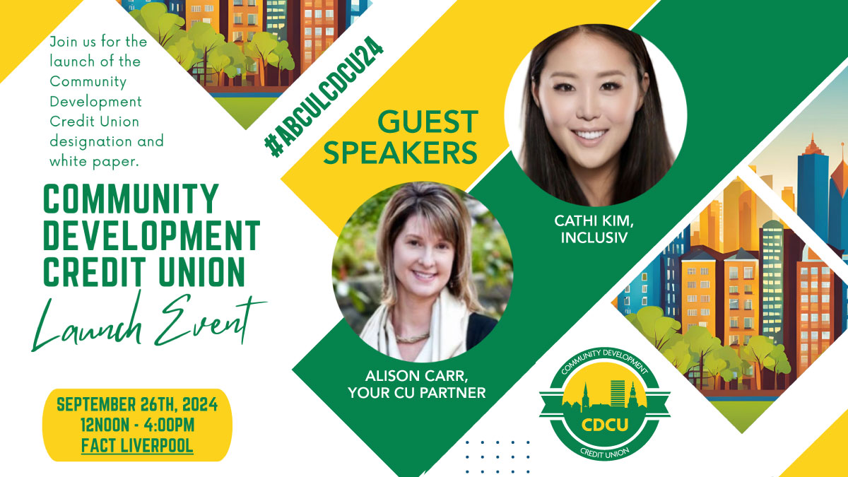 The launch event will welcome speakers who have been integral within community development credit union projects in the USA, including Cathi Kim, SVP of Capital and Investments at <a href="/InclusivCDCUs/">Inclusiv</a>, and Alison Carr, Chief Strategy Officer from Your CU Partner. #ABCULCDCU24