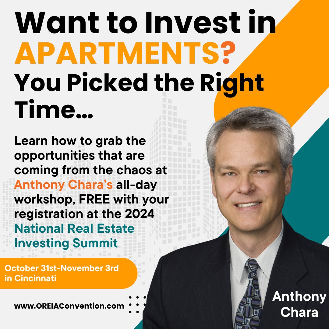 The apartment market is headed for chaos, which means OPPORTUNITIES we haven't seen in years. 

Learn to find, evaluate, and finance them at Anthony Chara's all-day workshop, FREE with your National Real Estate Investing Summit registration!