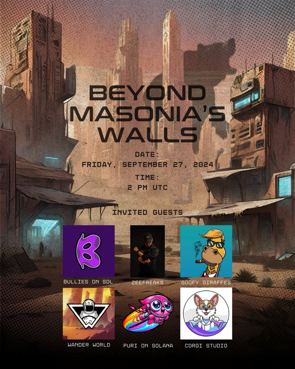 MasonsOnSolana's tweet image. Join us for the inaugural session of Beyond Masonia's Walls here on X. See you there Masons! 🫡🛠️