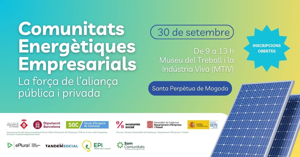 ♻ ☀ Vine a la jornada municipal "Comunitats energètiques empresarials: La força de l'aliança pública i privada" 

📆 30 de setembre de 9 a 13 h
📍 Museu del treball i la Indústria Viva (SPM)
👀Programa: bit.ly/3XUu6Jy
🔗 Inscripcions: bit.ly/4gBIOfQ