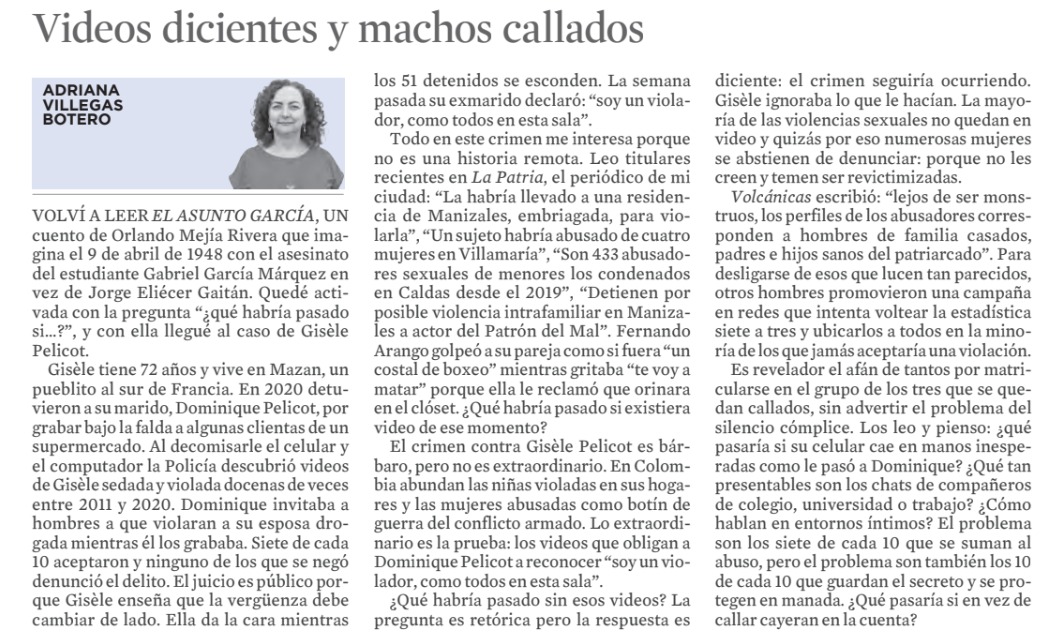 Acá está la edición impresa de mi columna de ayer en <a href="/elespectador/">El Espectador</a>. Escribí sobre los vídeos del caso Pelicot, que dicen tanto, y los hombres de allá y de acá que se enteran sobre abusos contra las mujeres (físicos o simbólicos) y eligen enmudecer.