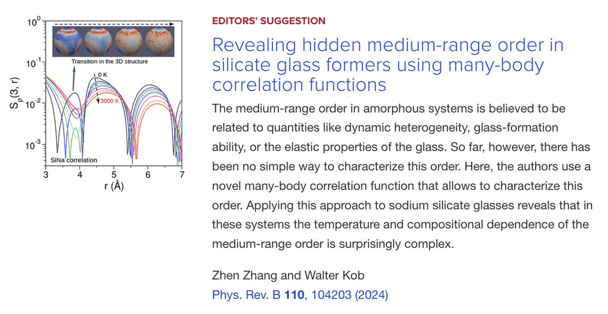 PhysRevB's tweet image. PRB Editors' Suggestion: Revealing hidden medium-range order in #silicate glass formers using #ManyBodyCorrelation functions

Zhen Zhang and Walter Kob
Phys. Rev. B 110, 104203

➡️ go.aps.org/47uo3P4
#EdSugg #condmat #physics @APSPhysics
