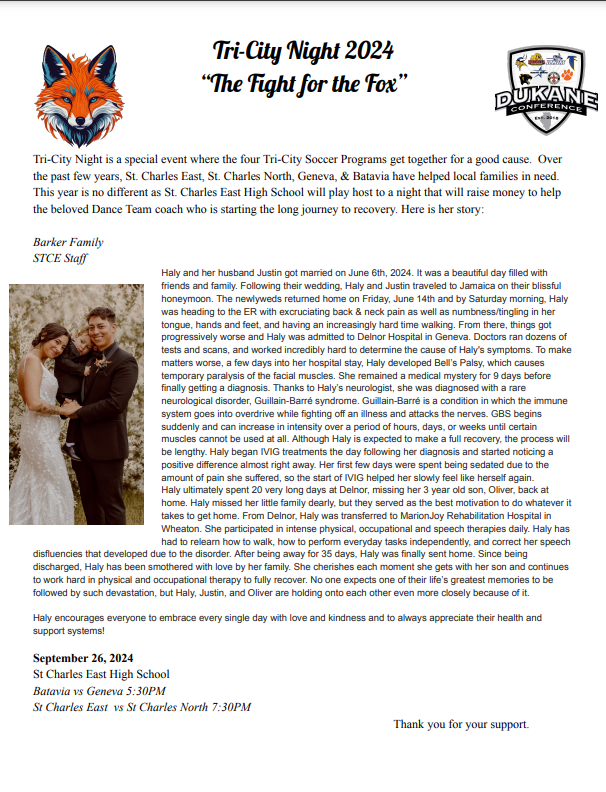 Join us for Tri-City Night on Sept 26th as St. Charles East, St. Charles North, Geneva &amp; Batavia soccer teams unite for a great cause! We're raising funds for Haly Barker, beloved STCE Dance Team coach, in her recovery from Guillain-Barré syndrome.