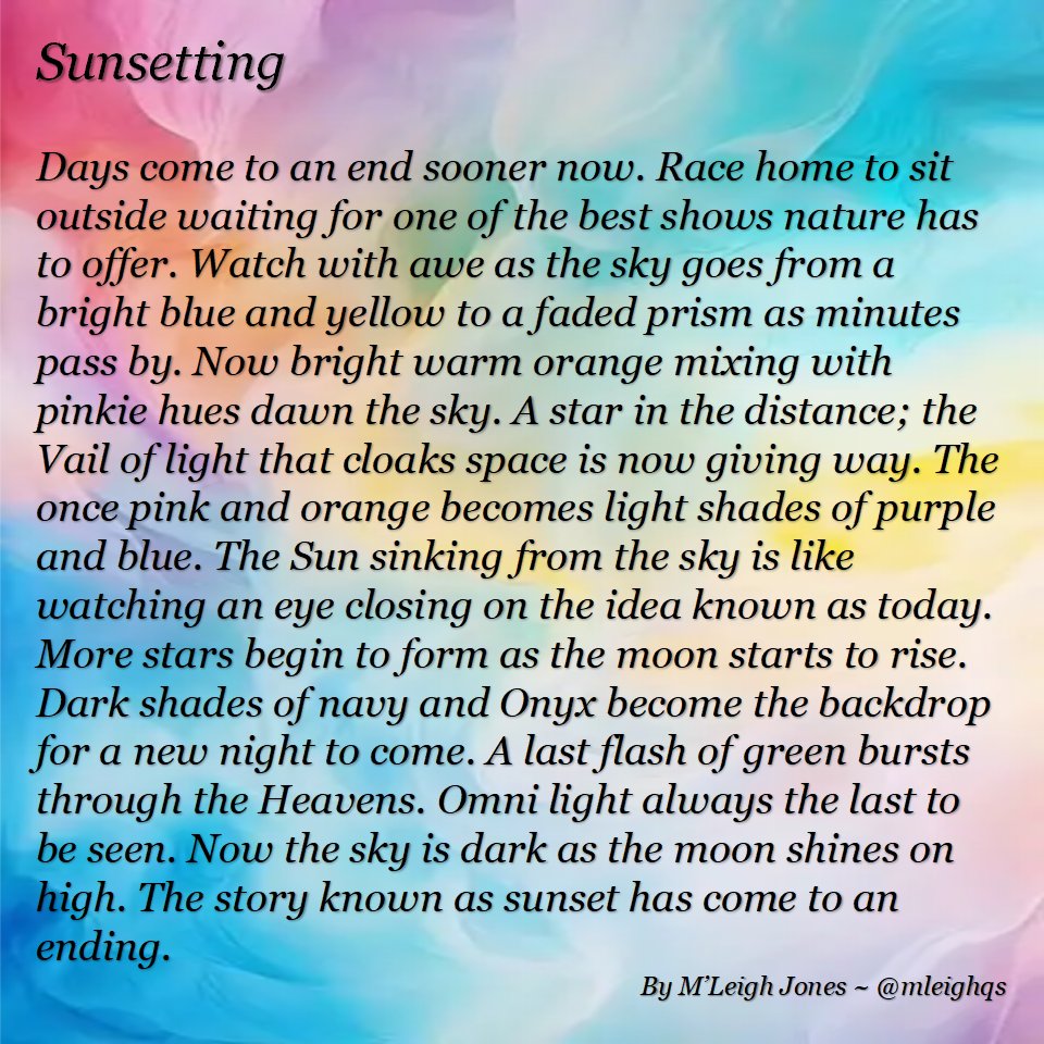 MLeighQS's tweet image. Sunsetting ☀ #poetry #fypシ #sunsetting #writingcommunity