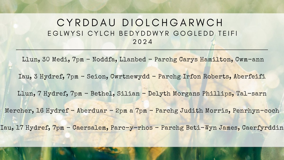 Mae'n dymor yr oedfaon i ddiolch am y cynhaeaf. Croeso cynnes i aelodau, cyfeillion, ac unrhyw un o'r newydd, ymuno â ni yn ein cyrddau diolchgarwch. Gweler y manylion: