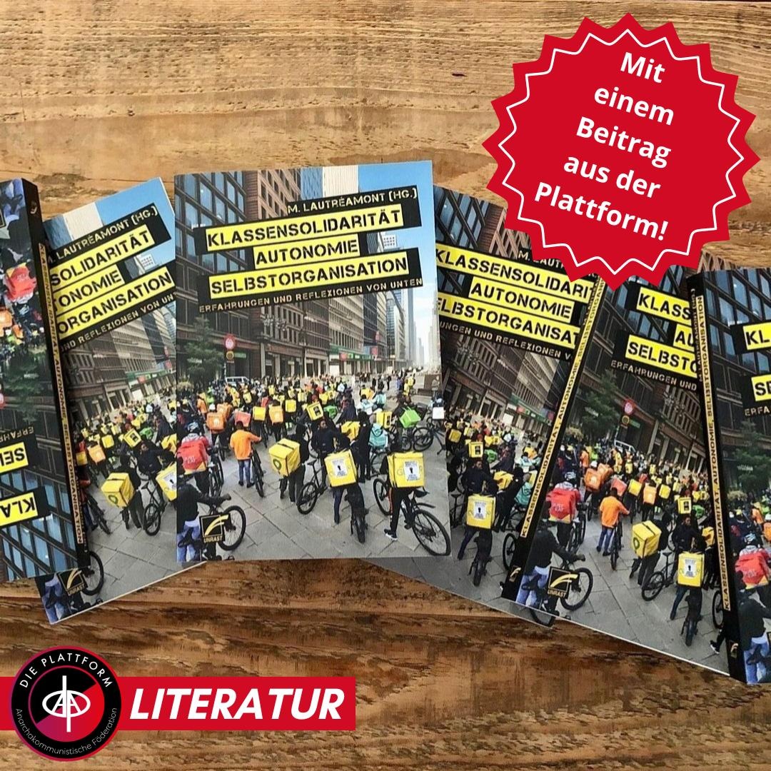 Mitte August ist bei @UnrastV ein neues Buch erschienen. Der Sammelband trägt den Titel "Klassensolidarität, Autonomie &amp; Selbstorganisation: Erfahrungen und Reflexionen von unten".

Auch einige Genoss:innen aus unserer Organisation haben einen Beitrag beigesteuert.

Mehr Infos ⤵️