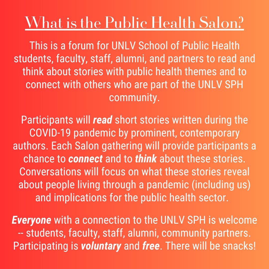 Participate in the Public Health salon, a forum for the SPH community to read and think about stories with public health themes and connect with others. Join us on 10/2! Learn more: bit.ly/unlvsphsalon. This project is supported in part by the Black Mountain Institute at UNLV