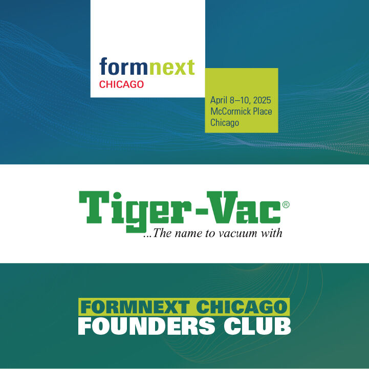 FormnextChicago's tweet image. Thank you to our Formnext Chicago Founders Club members, Novanta, @TigerVac, @Velo_3D, and Vitro3D! We can&apos;t wait to see you at Formnext Chicago April 8 - 10, 2025!