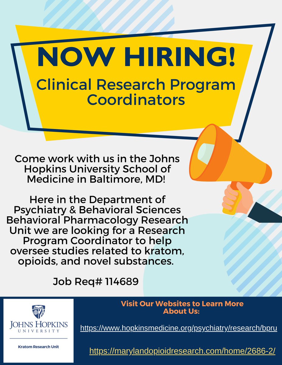MORJHU's tweet image. The MOR team is hiring a Research Program Coordinator to help oversee studies related to #kratom, #opioids and novel substances. See the attached flyer or visit jobs.jhu.edu/job/Baltimore-… for more information.