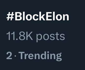 #BlockElon is the number 2 trending phrase on Twitter 

Are you participating? 🤔