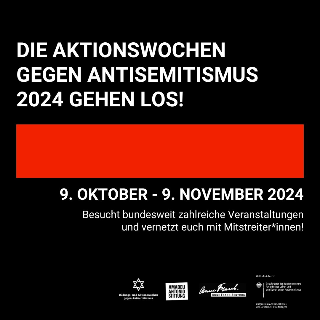 Am 08. Oktober starten die Bildungs- &amp; Aktionswochen gegen #Antisemitismus 2024! Innerhalb der folgenden 4 Wochen könnt ihr bundesweit zahlreiche Vorträge, Workshops und Lesungen besuchen und euch gemeinsam mit Mitstreiter*innen informieren und gegen Antisemitismus engagieren 1/X