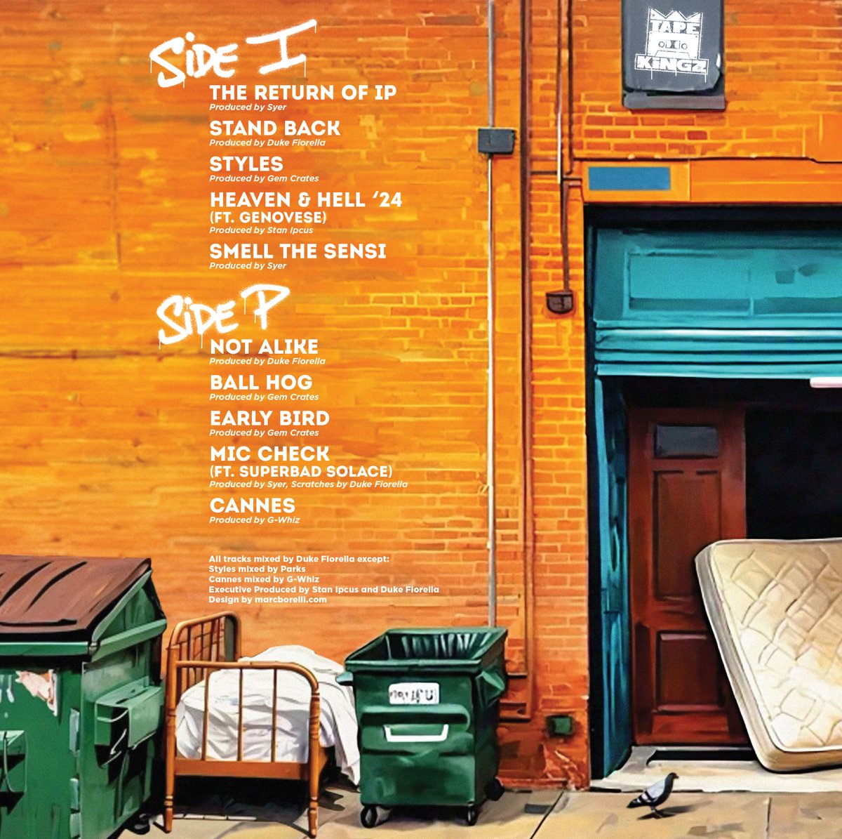 The new Stan Ipcus album 'Sleep If You Want'

Available 10/4/24 on all DSPs

Tape Kingz vinyl and cassettes coming soon

Featuring Genovese and Superbad Solace

Production by Syer, Duke Fiorella, Gem Crates, G-Whiz, and Stan Ipcus

Design by Marc Borelli