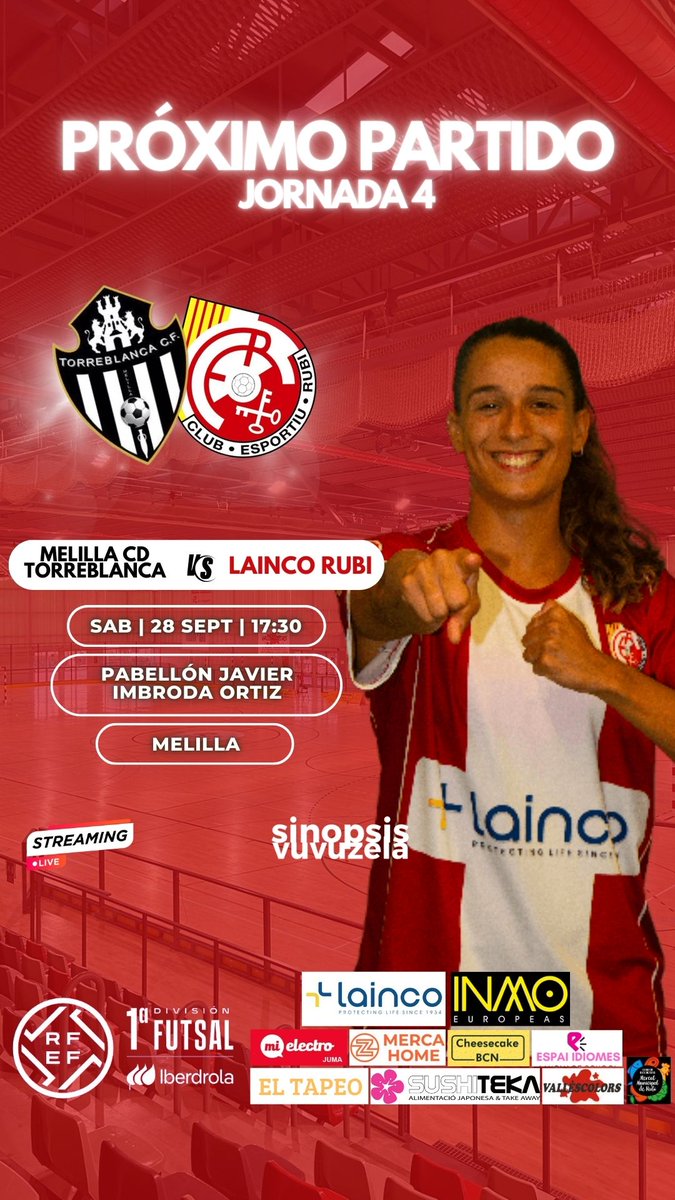 Esportiu Rubí FS (@esportiurubifs) on Twitter photo 🔴¡PRÓXIMO PARTIDO, JORNADA 4!⚪️
Esta semana viajamos a Mellilla. Visitamos a <a href="/TorreblancaFS1/">Melilla Ciudad del Deporte Torreblanca C.F</a> para disputar la cuarta jornada de la Primera División Futbol Sala Iberdrola!
🆚 <a href="/TorreblancaFS1/">Melilla Ciudad del Deporte Torreblanca C.F</a>
📍PABELLÓN JAVIER IMBRODA ORTIZ
⏰ 17:30
⏯️ <a href="/live_vuvuzela/">SinopsisVuvuzela</a>
<a href="/FutSalRFEF/">Futsal RFEF</a> 🔴¡PRÓXIMO PARTIDO, JORNADA 4!⚪️
Esta semana viajamos a Mellilla. Visitamos a <a href="/TorreblancaFS1/">Melilla Ciudad del Deporte Torreblanca C.F</a> para disputar la cuarta jornada de la Primera División Futbol Sala Iberdrola!
🆚 <a href="/TorreblancaFS1/">Melilla Ciudad del Deporte Torreblanca C.F</a>
📍PABELLÓN JAVIER IMBRODA ORTIZ
⏰ 17:30
⏯️ <a href="/live_vuvuzela/">SinopsisVuvuzela</a>
<a href="/FutSalRFEF/">Futsal RFEF</a>