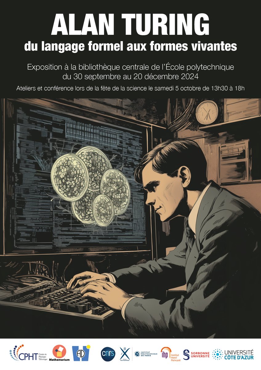 L'affiche #Turing #FDS2024 🎉
- Expo du 30/09 au 20/12 à la bib de <a href="/Polytechnique/">École polytechnique</a>
- Ateliers Scolaires Vendredi 4 octobre
- Ateliers Gd Public Samedi 5 octobre 13h30 à 18h   
- Conf "A. Turing, pionnier de l’IA ?" par <a href="/JChazottes/">Jean-René Chazottes</a> Samedi 5 octobre à 16h
ip-paris.fr/sites/default/…