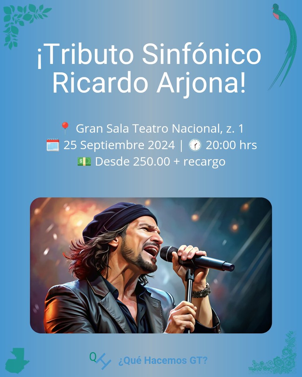 quehacemosgt's tweet photo. ¡Tributo Sinfónico Ricardo Arjona!
📍 Gran Sala Teatro Nacional, z. 1
🗓️ 25 Septiembre 2024
🕜 20:00 hrs
💵 Desde 250.00 + recargo
#quehacemosgt #quehacemos #guatemala #concierto #conciertosgt #musica #musicagt #miercoles @TicktLive @Arjona_GT https://t.co/kD17PVfrDX