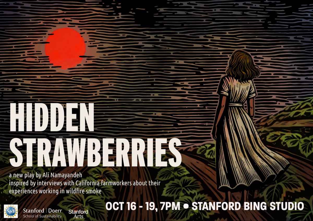 Come see HIDDEN STRAWBERRIES on  October 16-19! The play integrates scientific research on the toxicity of California wildfire smoke with their social and health impacts, particularly on the labor force, leveraging the power of community engagement and theater.
