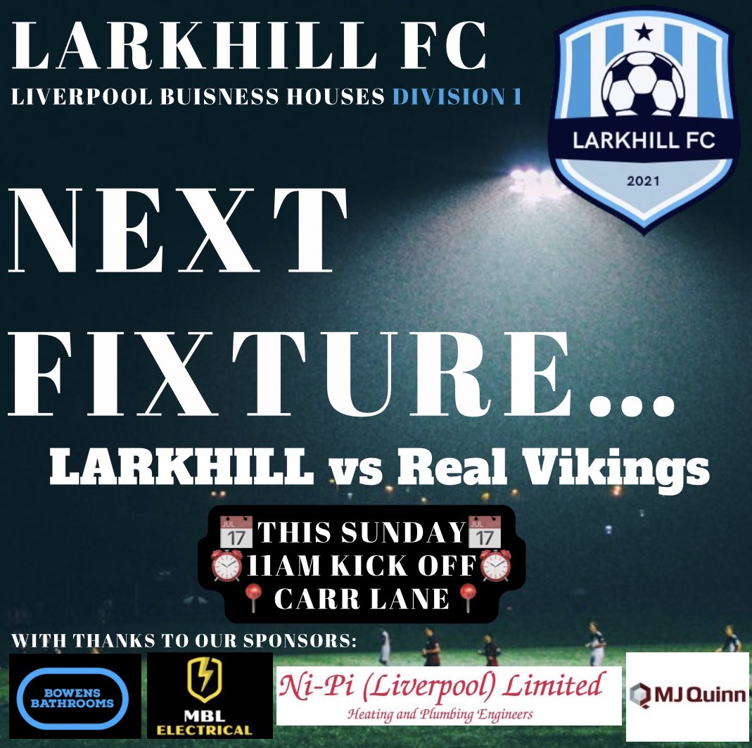 LarkhillFC (@larkhillfc1) on Twitter photo NEXT FIXTURE:
Another home game this Sunday as we face <a href="/RealVikingsFC/">Real Vikings</a> at Carr Lane. The lads are looking forward to it, get down and support⚽️😁
With thanks to our sponsors:
Bowens bathrooms
MBL electrical
Ni-Pi Heating and Pluming
MJ Quinn NEXT FIXTURE:
Another home game this Sunday as we face <a href="/RealVikingsFC/">Real Vikings</a> at Carr Lane. The lads are looking forward to it, get down and support⚽️😁
With thanks to our sponsors:
Bowens bathrooms
MBL electrical
Ni-Pi Heating and Pluming
MJ Quinn