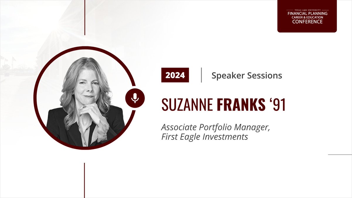 Suzanne Franks '91, Assoc. Portfolio Manager at First Eagle, is kicking off our #tamuFPC24 Speaker Sessions! 👏

Join us on Oct. 3 at 3:30 PM for insights into her career journey and the latest on markets and small caps!