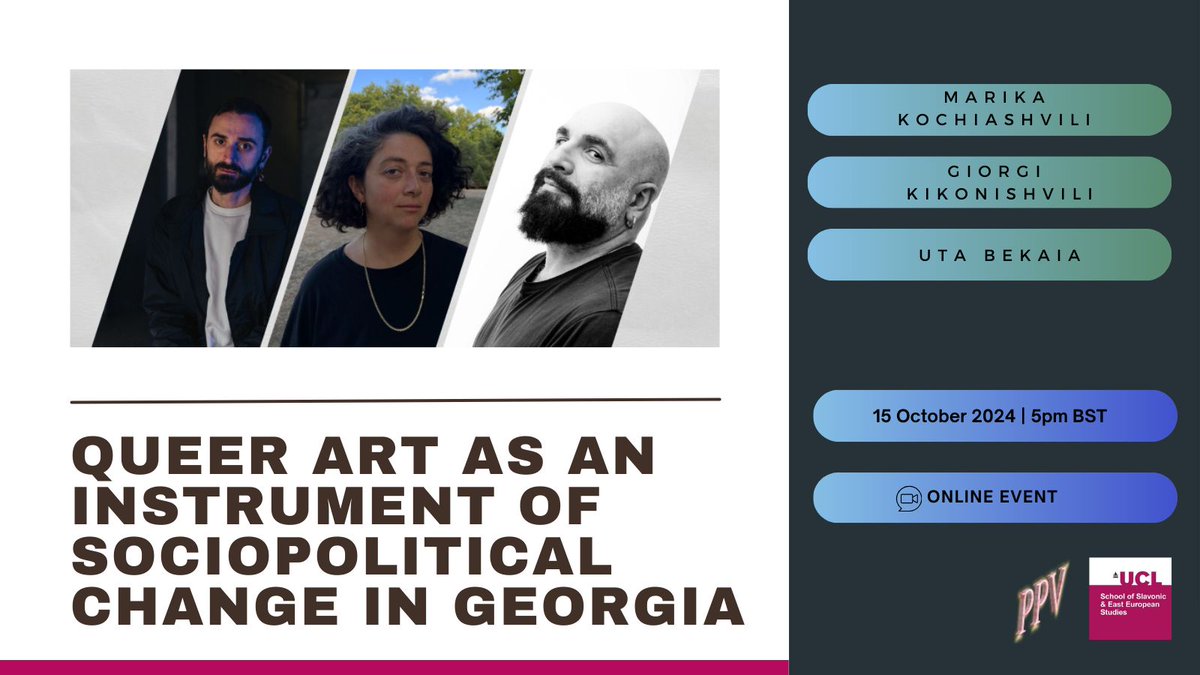 UCLSSEES's tweet photo. Can art be used to enact socio-political change in #Georgia? Please join us for this roundtable with Georgian queer artists, Giorgi Kikonishvili, Marika Kochiashvili and Uta Bekaia to find out more.

🗓️ 15 October at 5pm BST
📍 Online
➡️ https://t.co/QVONvkgv3J https://t.co/aeILReOR4W