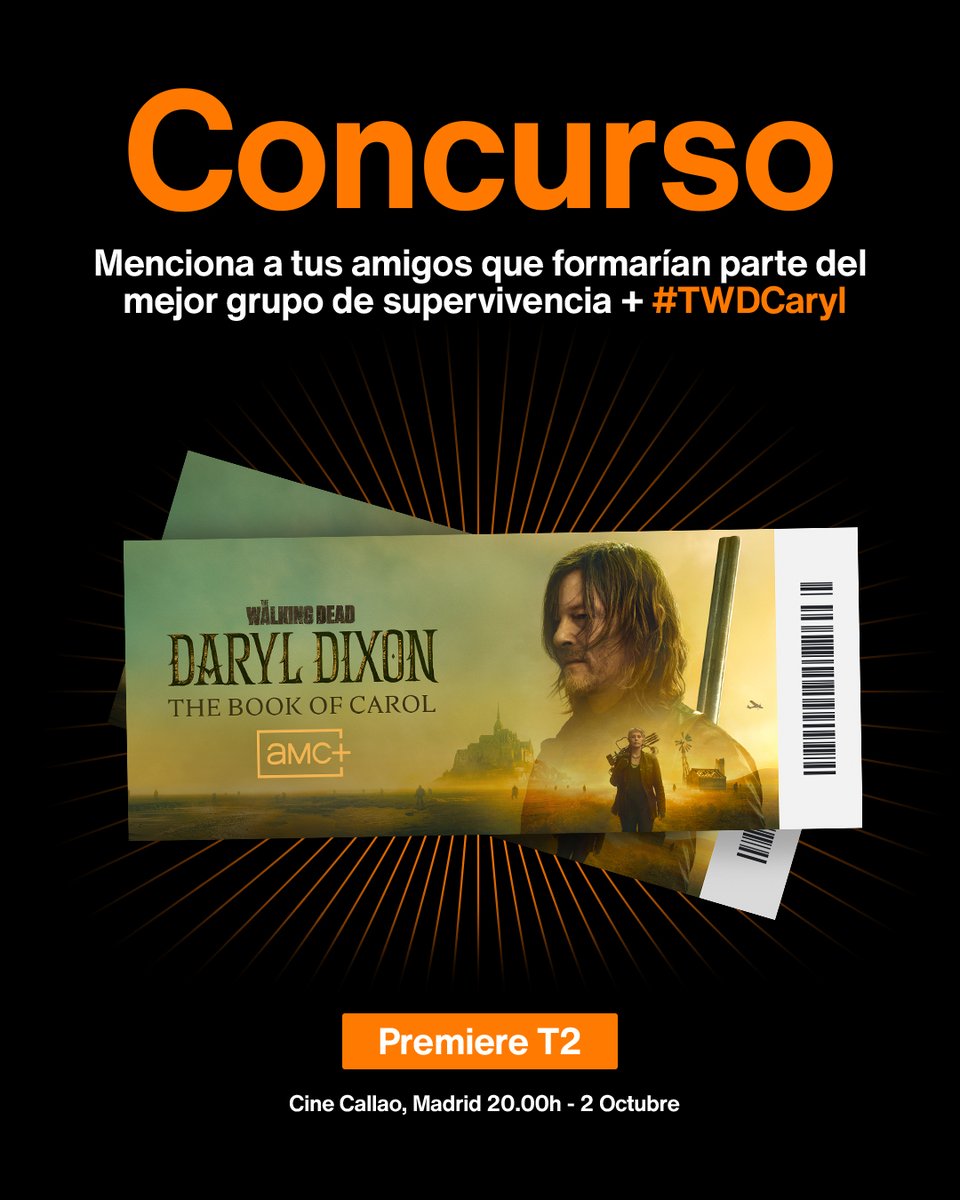 OrangeTV_es's tweet photo. ¡CONCURSO! 🧟‍♂️ ¿Quieres ir a la premiere de “The Walking Dead: Daryl Dixon – The Book of Carol” y conocer a sus protagonistas? 💥 ¡Participa y gana una! ¿Cómo? 👇

🔄 RT
👥 Menciona a tus amigos que formarían parte del mejor grupo de supervivencia
⚠️ Bonus: comparte la publicación https://t.co/wxRudORtGS