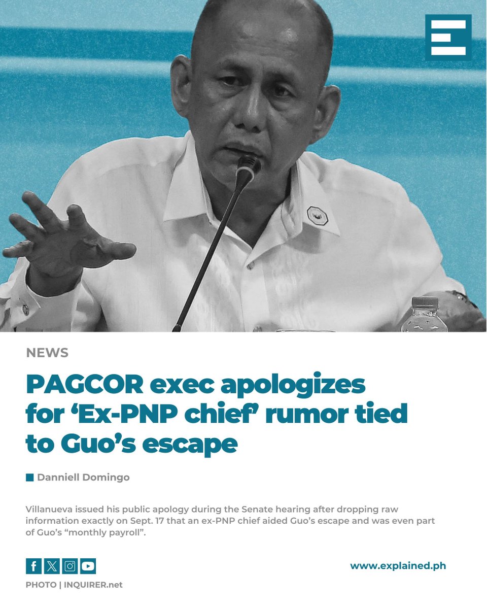 explained_ph's tweet image. PAGCOR's Senior VP, Raul Villanueva, expressed regret on Sept. 24 for disseminating unconfirmed reports implicating a former PNP chief in the escape of deposed Bamban Mayor Alice Guo.

READ: buff.ly/4eAsUQX