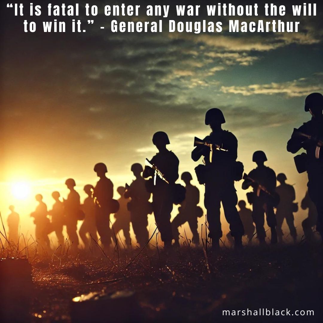 author_m_black's tweet image. “It is fatal to enter any war without the will to win it.” - General Douglas MacArthur
#MacArthur #WillToWin #BattlePreparation #MilitaryDetermination #Inspiration #FollowForMore