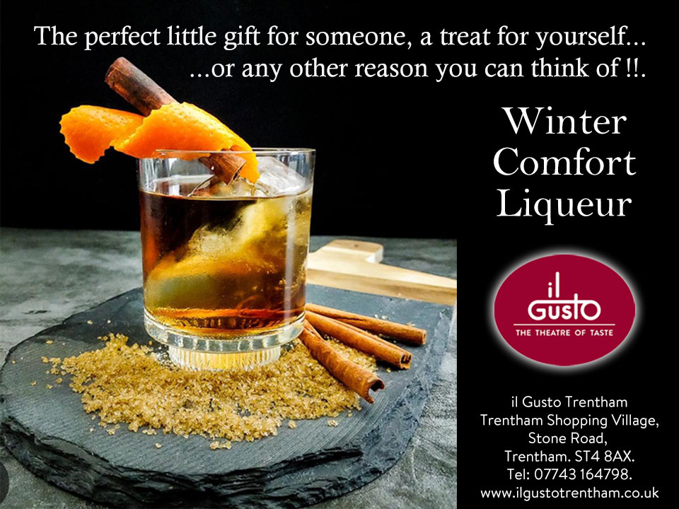 Winter Comfort Liqueur, feel the warmth on a cold night!!
A unique blend of sweet spice &amp; fruit notes with whiskey, to provide a flavour profile unlike any other. It's a fun spirit to mix with because there's nothing else quite like it.
il Gusto, Trentham Shopping Village