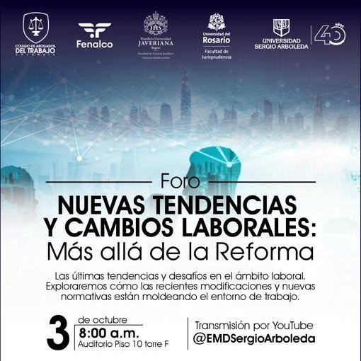 ¡No te pierdas el Foro "Más allá de la Reforma: NUEVAS TENDENCIAS Y CAMBIOS LABORALES"!

Únete a nosotros el próximo 3 de octubre a las 8:00 a.m. en el Auditorio del Décimo Piso, Bloque F, para explorar las últimas tendencias y desafíos que están transformando el mundo laboral.