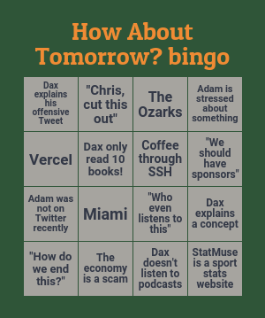 <a href="/adamdotdev/">Adam</a> <a href="/thdxr/">dax</a> I made this after listening to the last podcast episode. Let me know how I did 😉