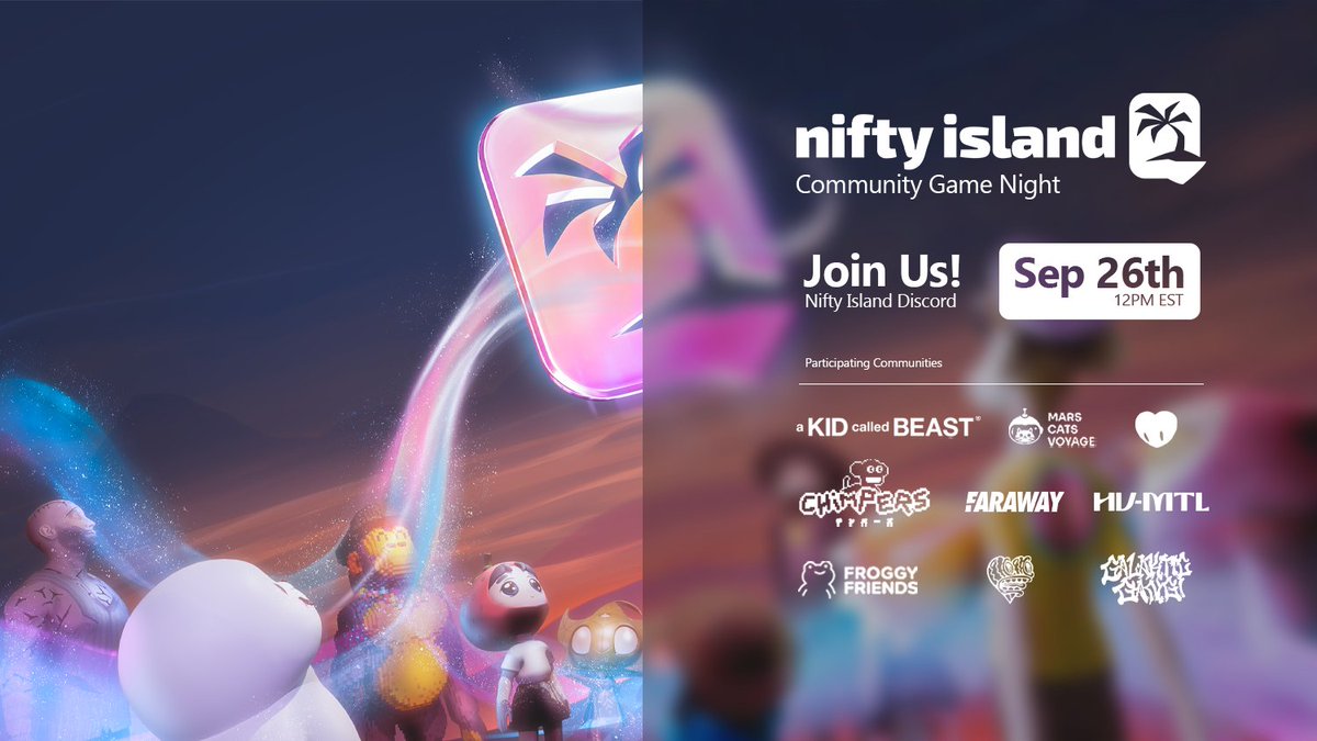 niftyisland's tweet photo. It’s Monthly Game Night Time! 🎉 🏝️

Join us tomorrow at 12 PM EST in our Discord for an epic game night with

@akidcalledbeast, @MarsCatsVoyage, @LT3NFT, @ChimpersNFT, @farawaygg, @FroggyFriendsCo, @youngandsick, and @GalakticGangNFT.

TONS of prizes and fun, see you there! 🔔 https://t.co/7oh1RLCu51
