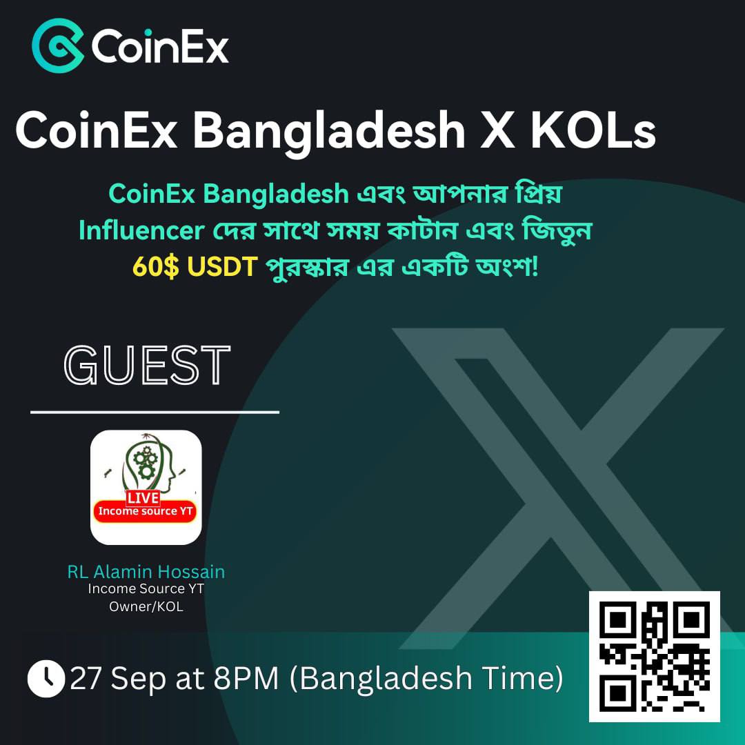 coinexmaddie's tweet photo. 🚀 CoinEx Bangladesh X KOLs Twitter Space AMA Announcement 🚀

Join us for an exciting AMA featuring RL Alamin Hossain, owner of Income Source YT! 🎙️

🗓️ Date: 27 Sep 2024
🕗 Time: 8 PM (Bangladesh Time)
🎁 Total Rewards: $60 in USDT
🎤 Space Link: https://t.co/MunGmEb3rw (Set Reminder 😉) 

💡 Rewards Breakdown:

5 best/random questions from comments: $5 each (Total $25)

5 best questions during live session: $5 each (Total $25)

2 random AMA participants: $5 each (Total $10)

Let's discuss crypto, CoinEx, and have some fun! 😄 #CoinEx