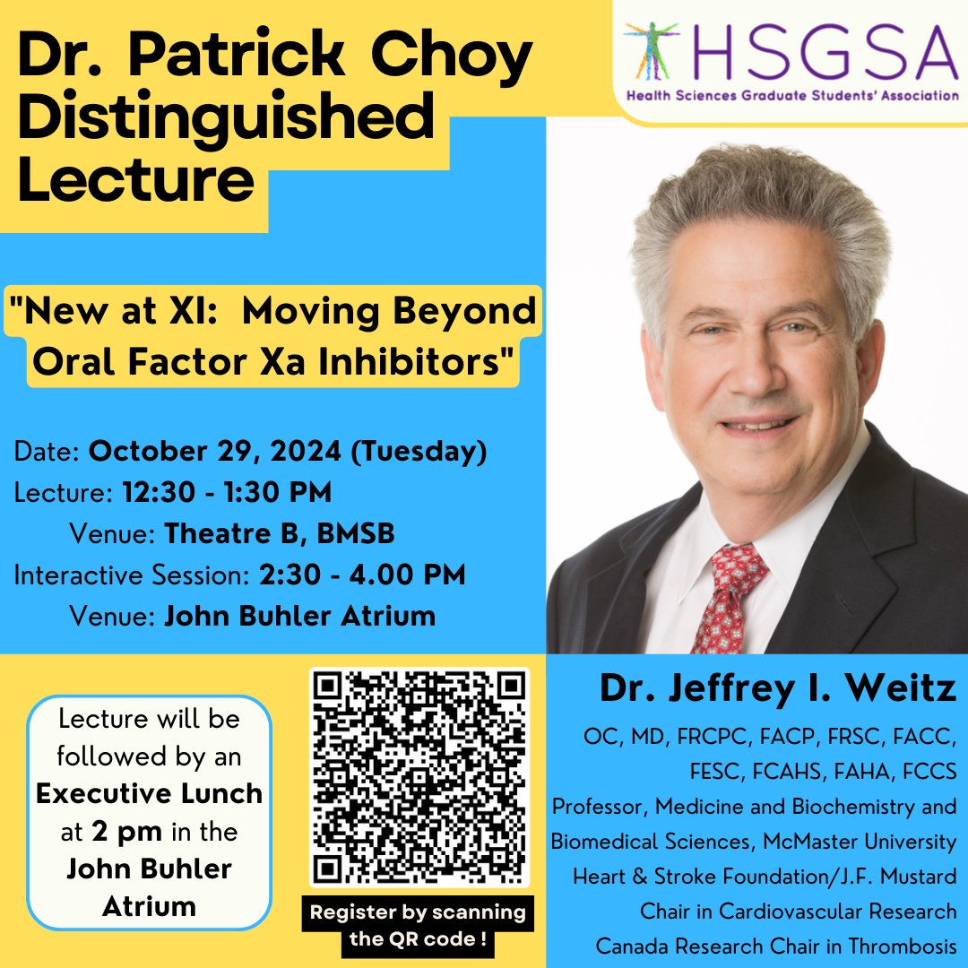 Join us for the Dr. Patrick Choy Distinguished Lecture on October 29, 2024!

We are honoured to welcome Dr. Jeffrey Weitz from McMaster University, a leading expert in the field, who will present on the topic “New at XI: Moving Beyond Oral Factor Xa Inhibitors.”