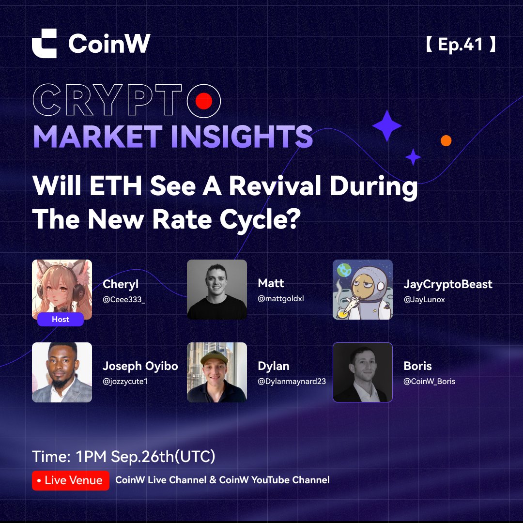 #CoinW #Crypto Market Insights (Ep.41)

🌟 Host: <a href="/Ceee333_/">YIYI_ (CE)</a>
⭐️ Guests: <a href="/CoinW_Boris/">CryptoKnight</a>, <a href="/JayLunox/">JayTheCryptoBeast</a>, <a href="/Dylanmaynard23/">Dylan Maynard</a>, <a href="/jozzycute1/">Oyibo Joseph</a>, <a href="/mattgoldxl/">Matt Gold</a>

📅 Sep 26, 1 PM UTC

Drop your UID here (bit.ly/3N2kLc8) during the stream. $50 bonus for 3 winners!

✅ YouTube Live: