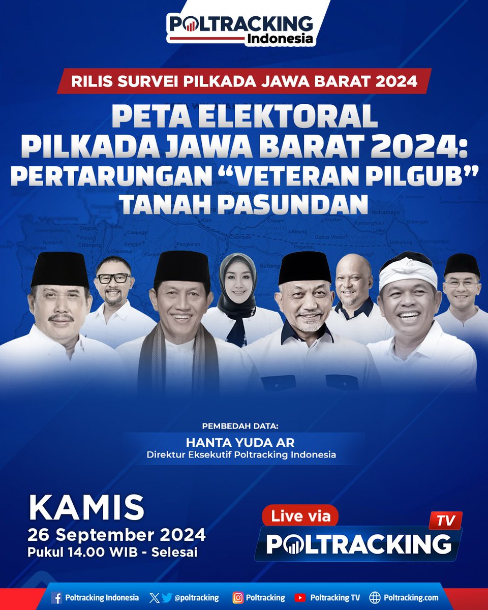 poltracking's tweet photo. Undangan Media Rilis Temuan Survei Pilkada Jawa Barat 2024 Poltracking Indonesia:
PETA ELEKTORAL PILKADA JAWA BARAT 2024:
PERTARUNGAN "VETERAN PILGUB" TANAH PASUNDAN
Live: https://t.co/42Vsv5QAib
#RilisSurvei #Poltracking #jawabarat #Pilkada2024 https://t.co/jVgOKPMzDt