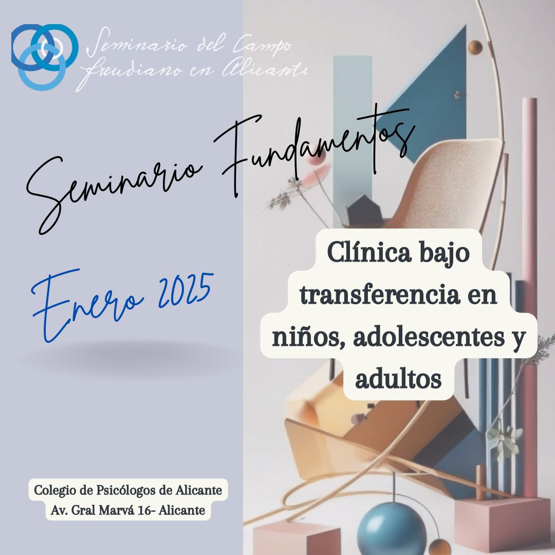 ICFAlicante's tweet photo. ¡4️⃣ de 9 actividades del Seminario del Campo Freudiano de Alicante

🔆 "SEMINARIO  de FUNDAMENTOS" del Psicoanálisis que encontramos en la clínica infantil, de adolescentes y adultos 🔆

🔊Próximo ciclo en el COP de Alicante https://t.co/DkMfyUW4Ya