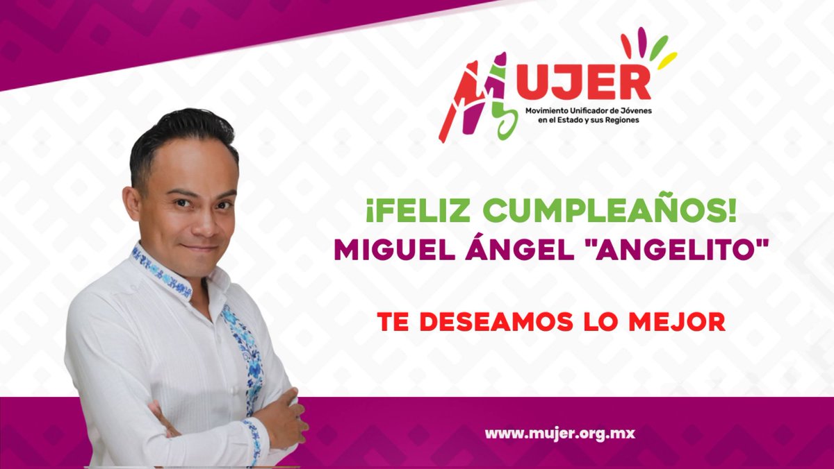 Feliz cumpleaños amigo Miguel Ángel "Angelito", te deseamos lo mejor en todas las esferas de tu vida. Pásatela de lo más increíble el día de hoy. Felicidades 🎉🥳🎈🎁. #AzucenaHernandez #SomosMujer #PartidoMujerOaxaca