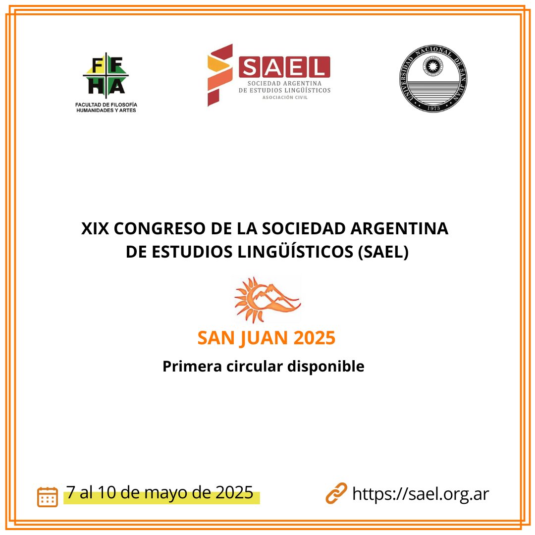 La SAEL y los Departamentos de Letras y de Lengua y Literatura Inglesa y la Maestría en Lingüística de la Facultad de Filosofía, Humanidades y Artes de la <a href="/UNSJ_Oficial/">UNSJ Oficial</a>  convocan al XIX Congreso de la @saelinguisticos

🗓 7-10/5/2025
🔗 sael.org.ar/se-anuncia-nue…
