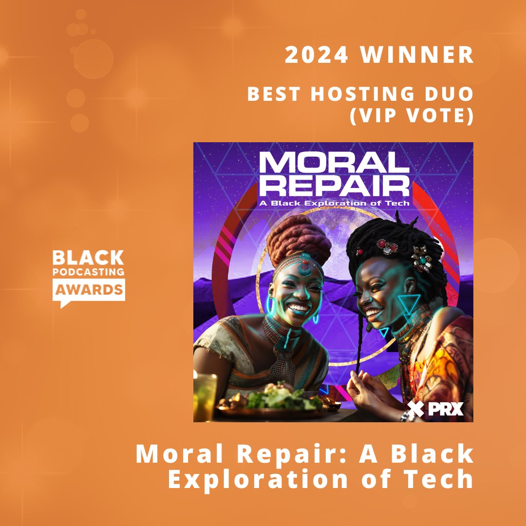 BlackPodAwards's tweet photo. Congratulations Moral Repair: A Black Exploration of Tech on winning Best Hosting Duo (VIP Vote) @MoralRepair #BlackPodcast #podcast #podcasting https://t.co/u8xMjefzmp