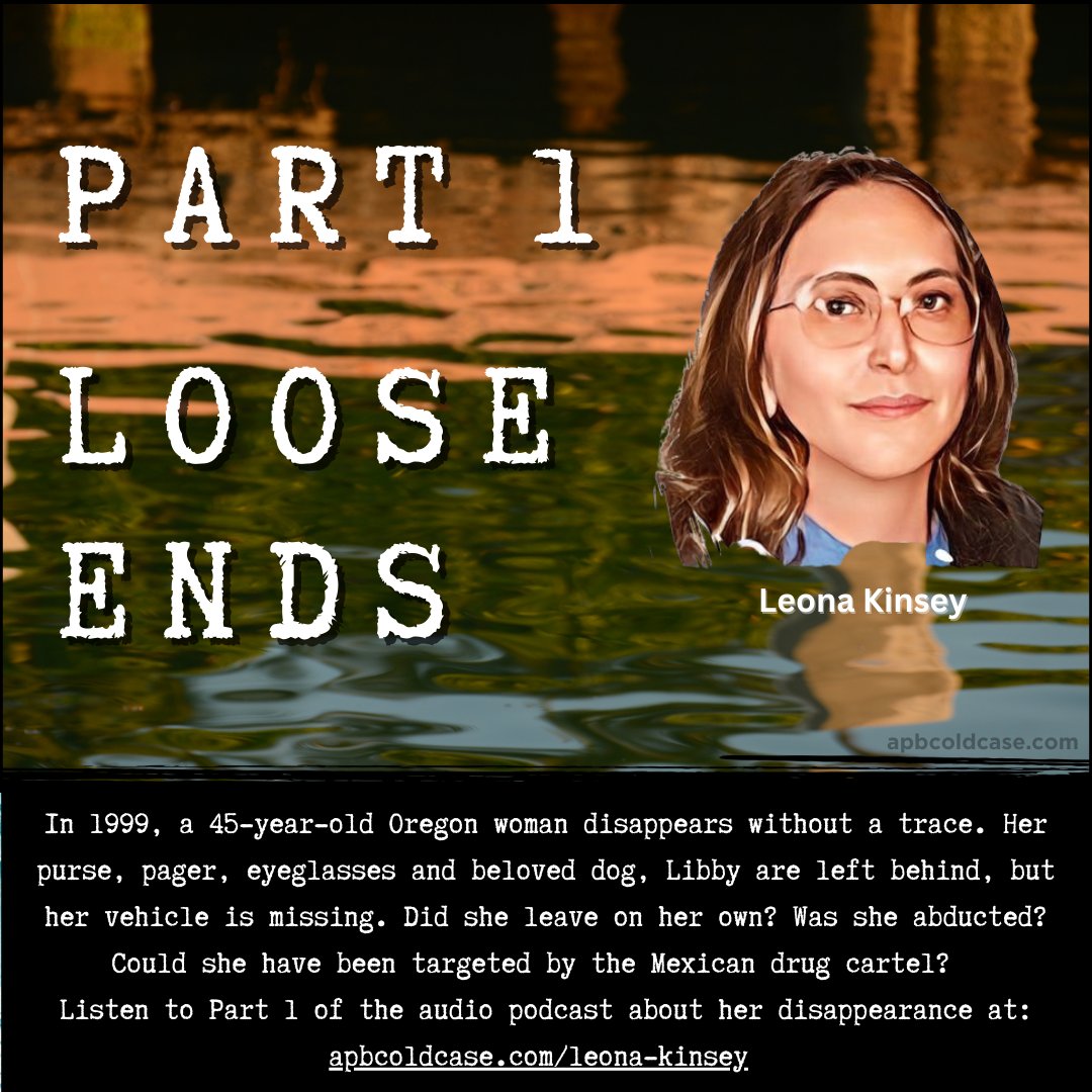 APBColdCase's tweet image. MISSING:  This story is told by a daughter who is an advocate in search of her mother &amp;amp;  a cop who says this is the case that nags at him – a “loose end” that demands an answer.
Listen to Part 1 at apbcoldcase.com/leona-kinsey
#LeonaKinsey #MissingOR #MMIW #MissingPerson #LaGrandePD