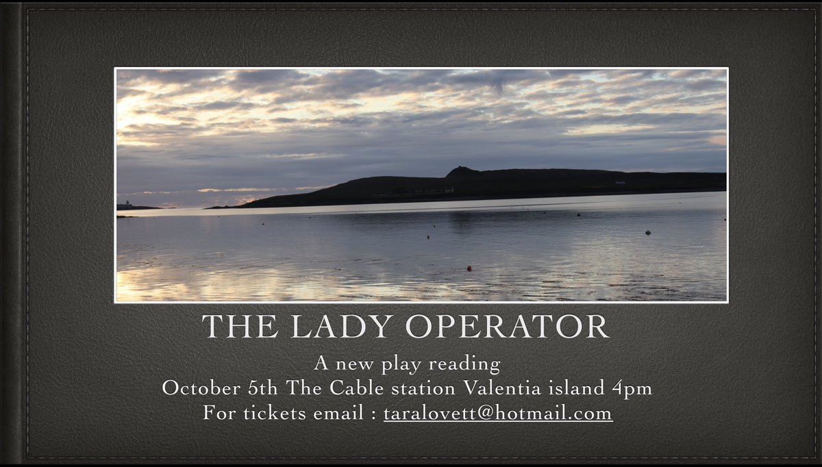 “Island people always come home, back to the island, the cable I think never lets go of any of us fer long but calls us back” - Tom 
Only 10 more sleeps to the reading of my new play by the marvellous West End House school of Arts at the Cable station.